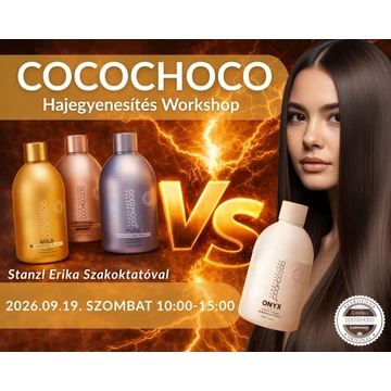 Szeptember 19 (Szombat) - COCOCHOCO Hajegyenesítés, és Tartós Hajbotulin Feltöltés Stanzl Erikával